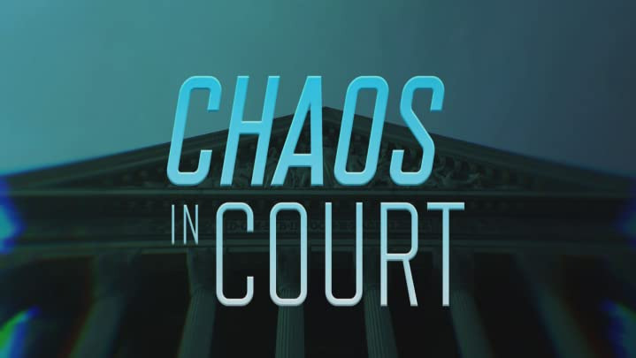 Show Chaos in Court