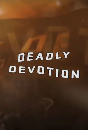Сериал Deadly Devotion