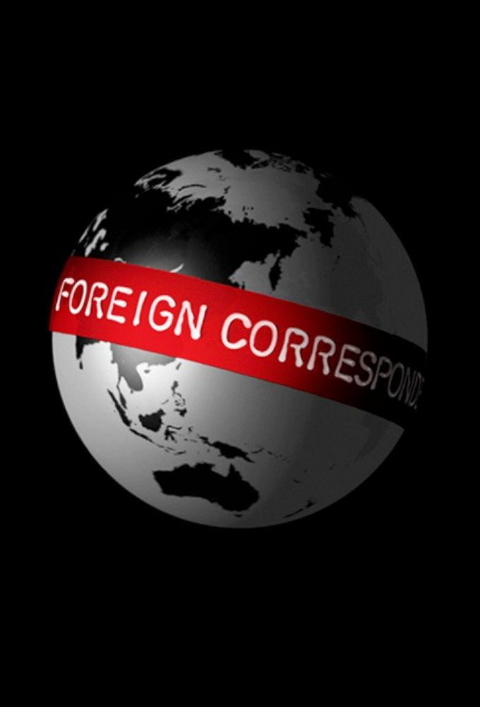 Сериал Foreign Correspondent