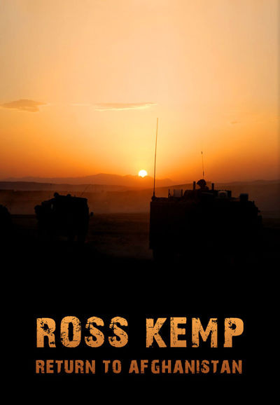 Show Ross Kemp Return to Afghanistan