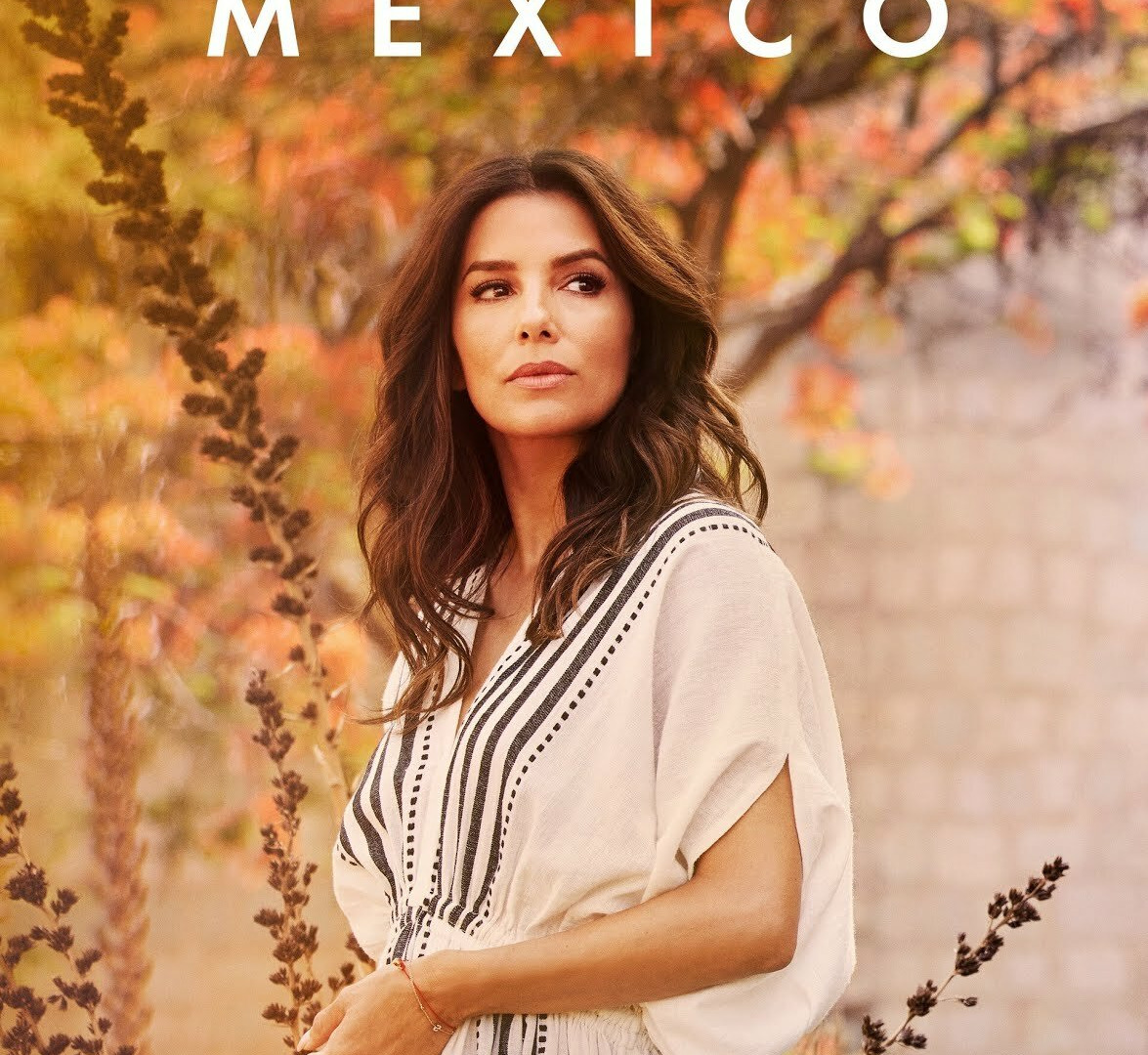 Сериал Eva Longoria: Searching for Mexico