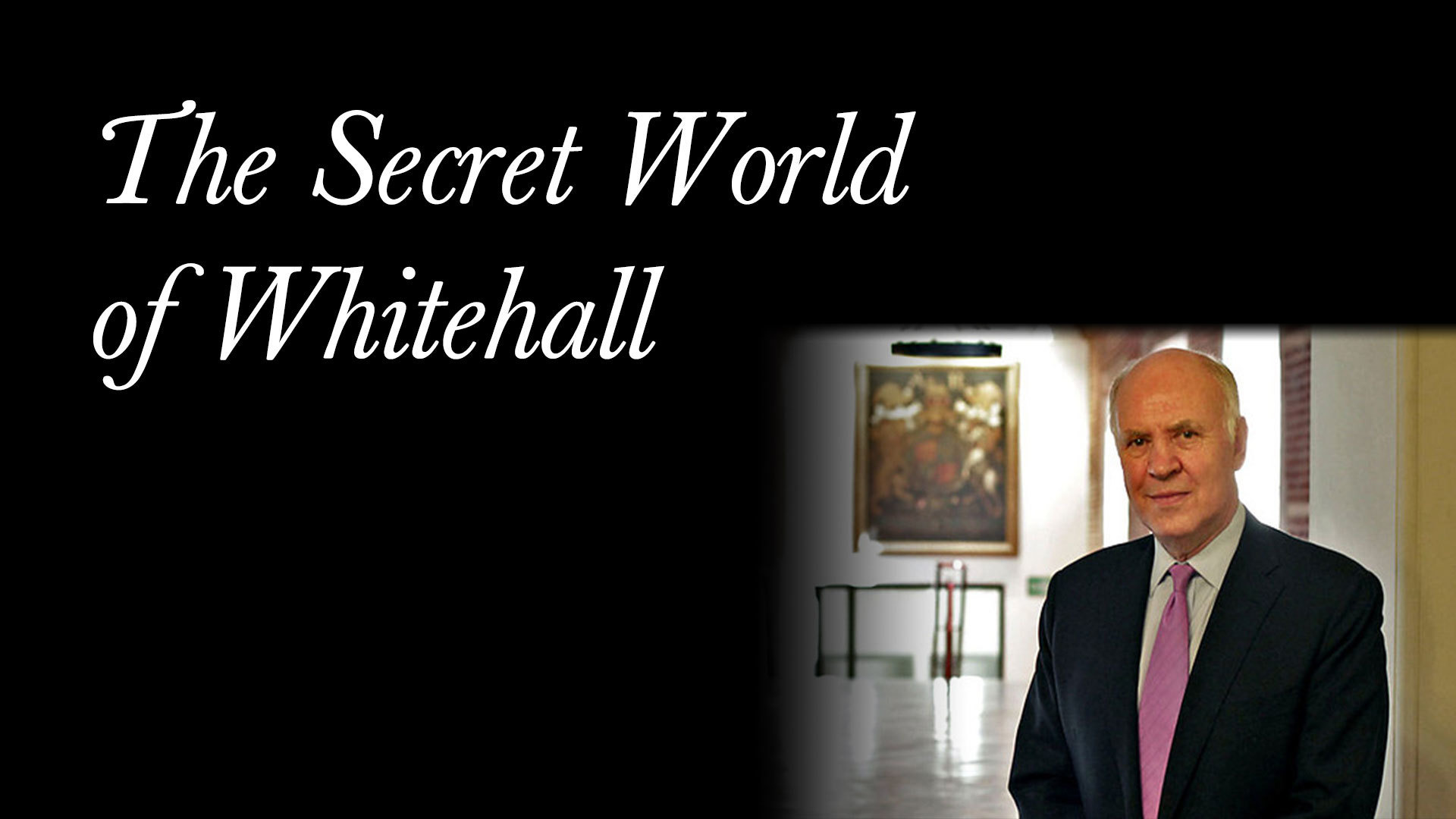 Сериал The Secret World of Whitehall