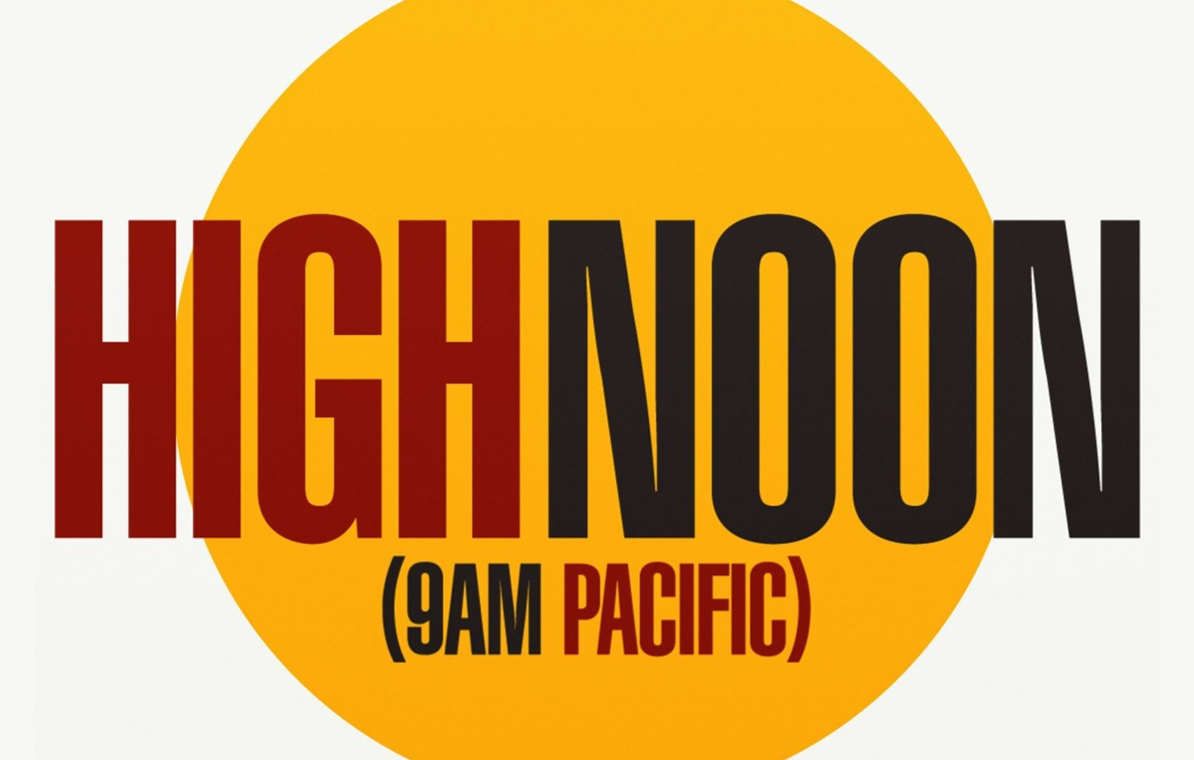 Сериал High Noon (9 a.m. Pacific)