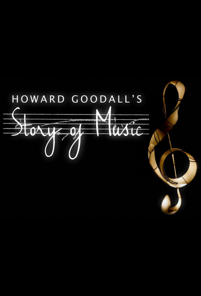 Сериал Howard Goodall's Story of Music