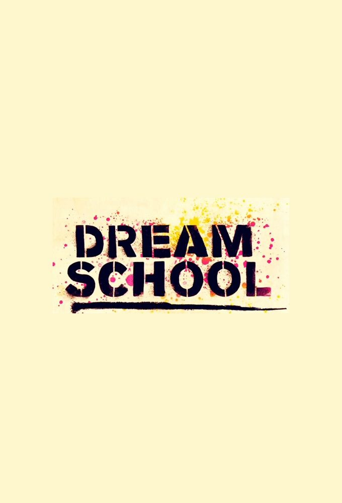 Сериал Dream School