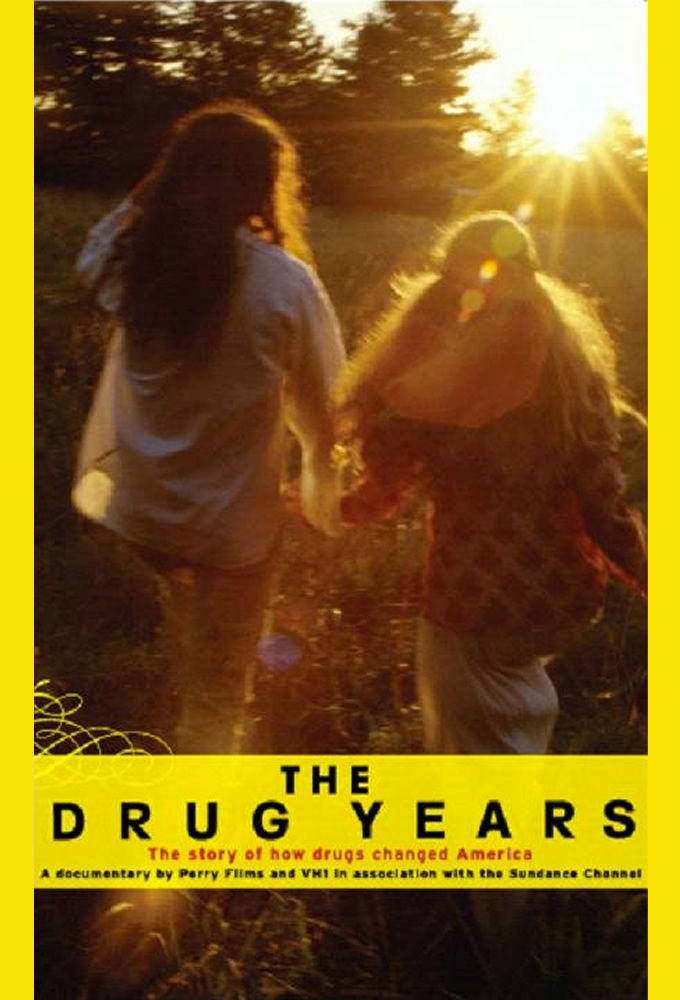 Show The Drug Years