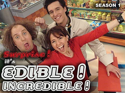 Show Surprise! It's Edible Incredible!