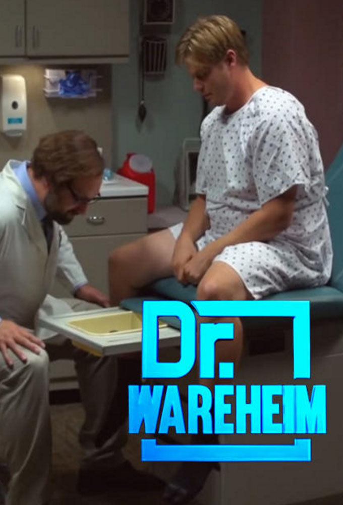 Сериал Dr. Wareheim