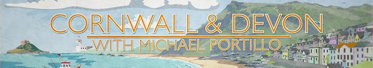 Сериал Coastal Devon & Cornwall with Michael Portillo