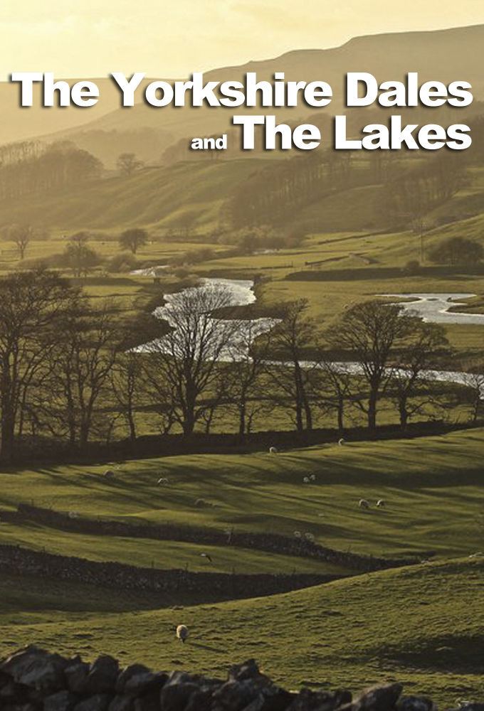 Сериал The Yorkshire Dales and The Lakes