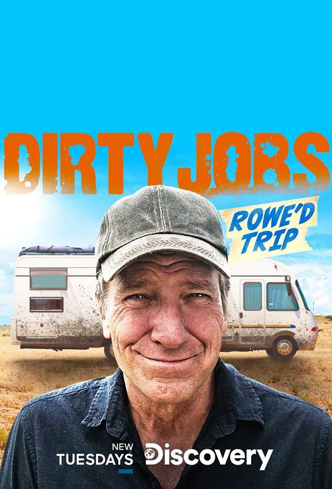 Show Dirty Jobs: Rowe'd Trip