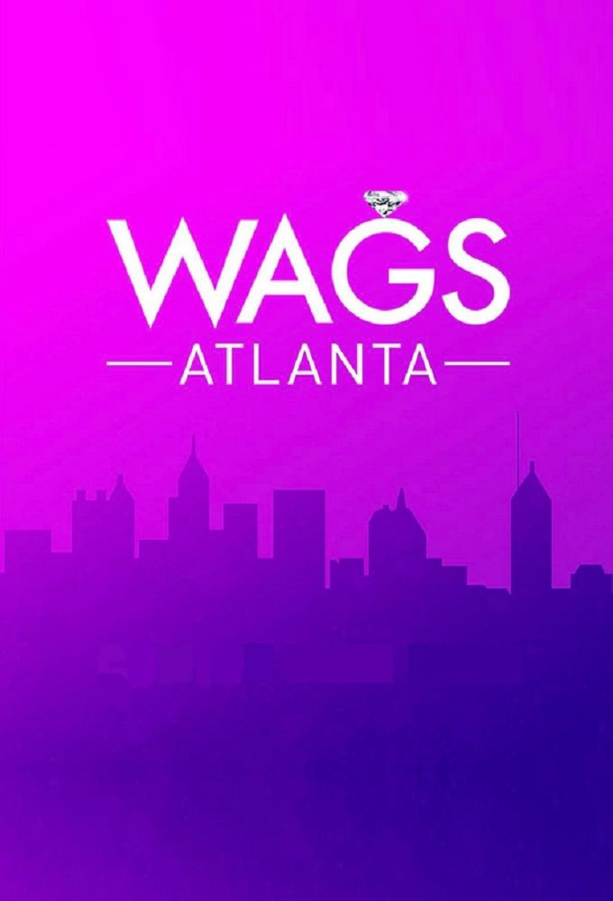 Сериал WAGS: Atlanta