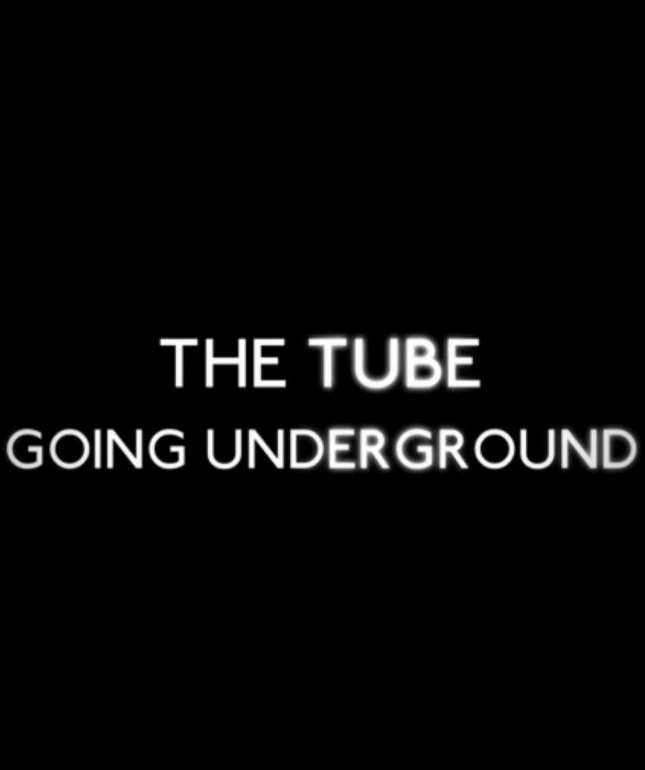 Сериал The Tube: Going Underground