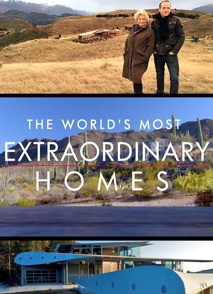 Show The World's Most Extraordinary Homes