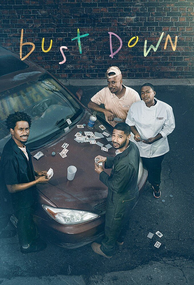 Сериал Bust Down