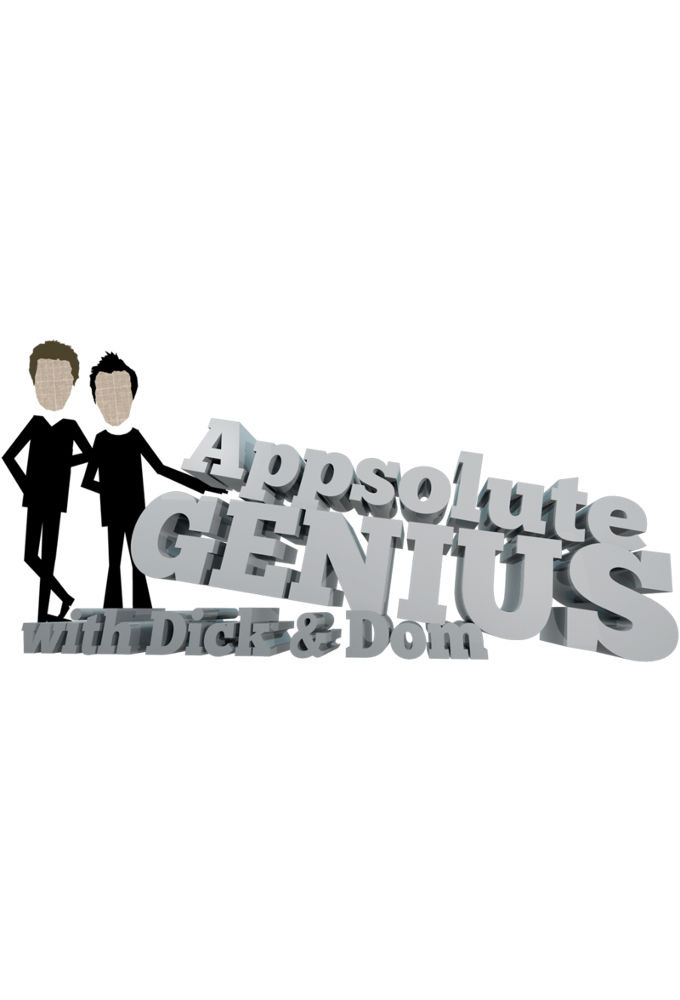 Сериал Appsolute Genius with Dick and Dom