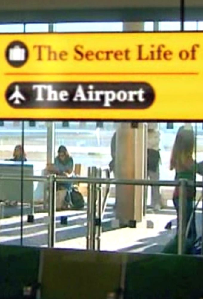 Сериал The Secret Life of the Airport