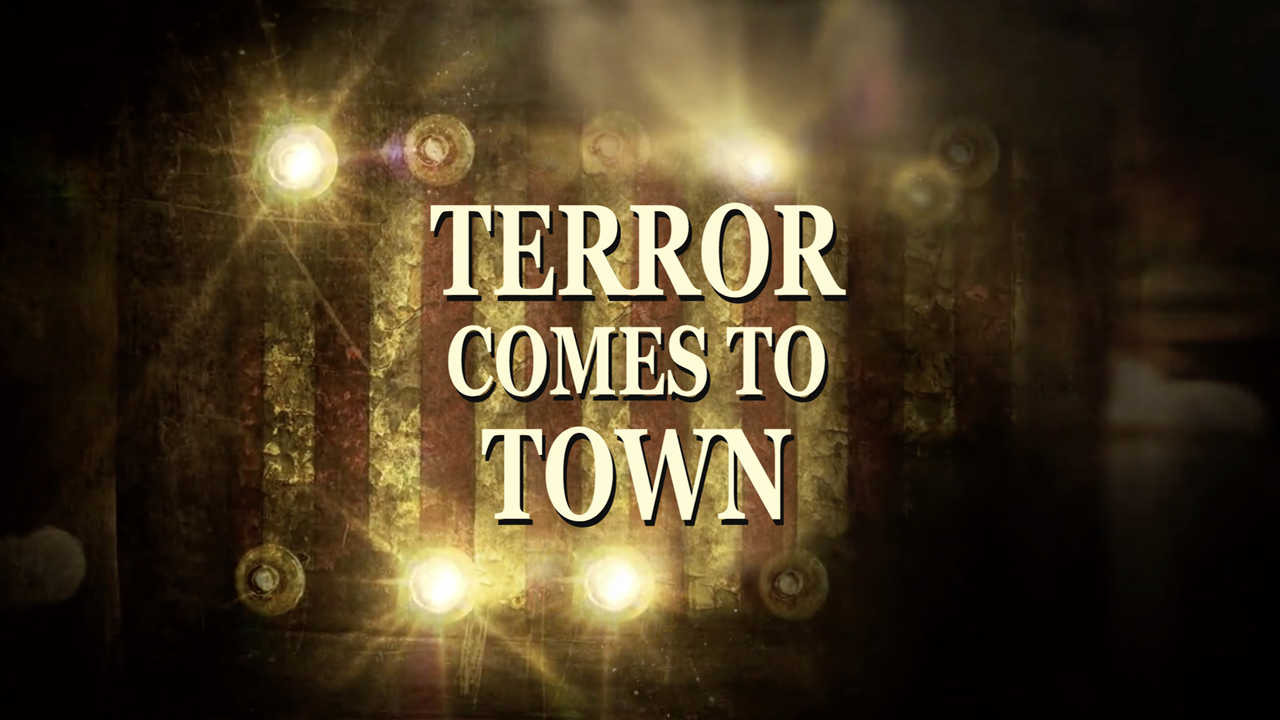 Сериал Terror Comes to Town