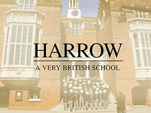 Show Harrow: A Very British School