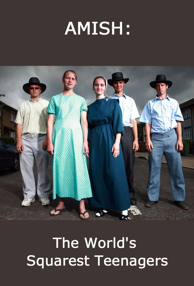 Сериал Amish: World's Squarest Teenagers