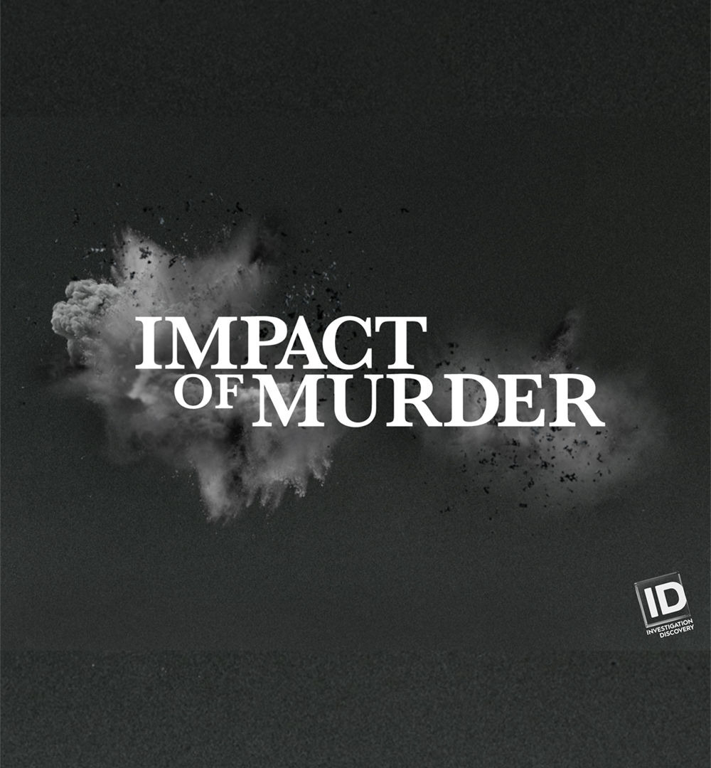 Сериал Impact of Murder