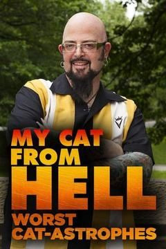 Сериал My Cat from Hell: Worst Cat-astrophes