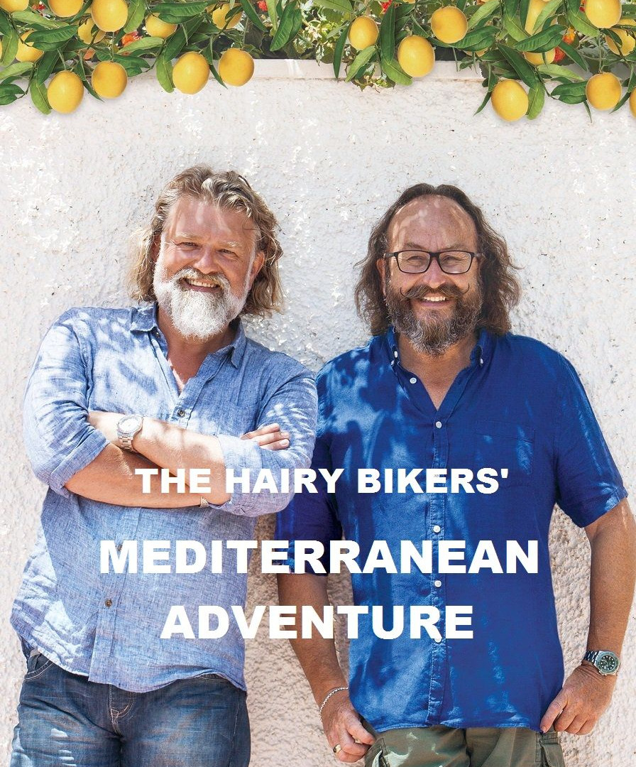 Сериал Hairy Bikers' Mediterranean Adventure
