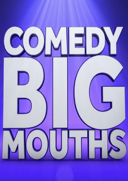 Сериал Comedy Bigmouths