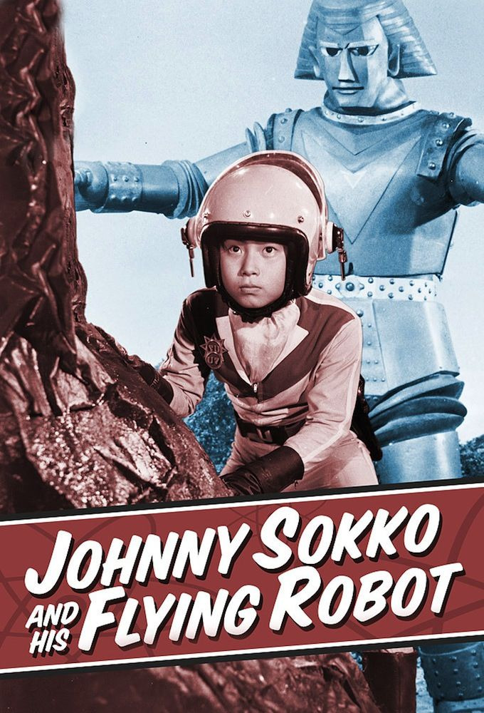 Сериал Johnny Sokko and His Flying Robot