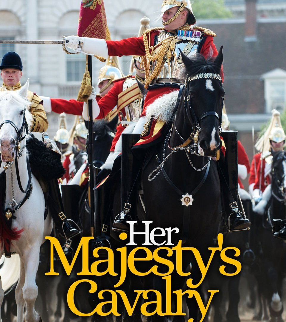 Show Her Majesty's Cavalry