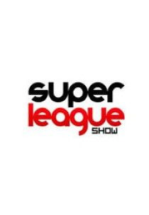 Сериал The Super League Show