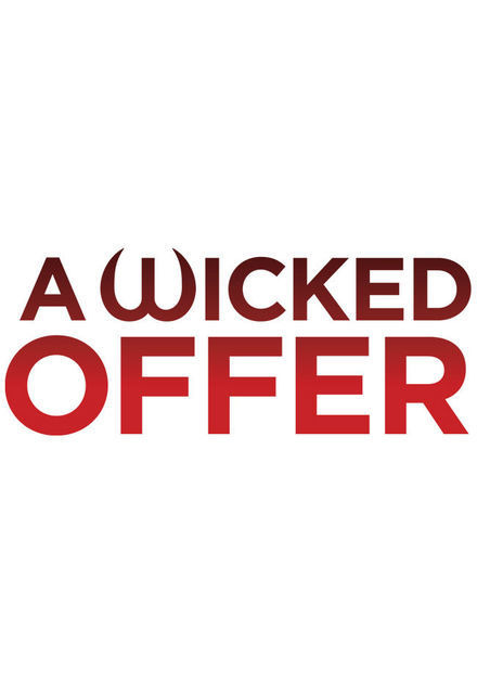 Сериал A Wicked Offer