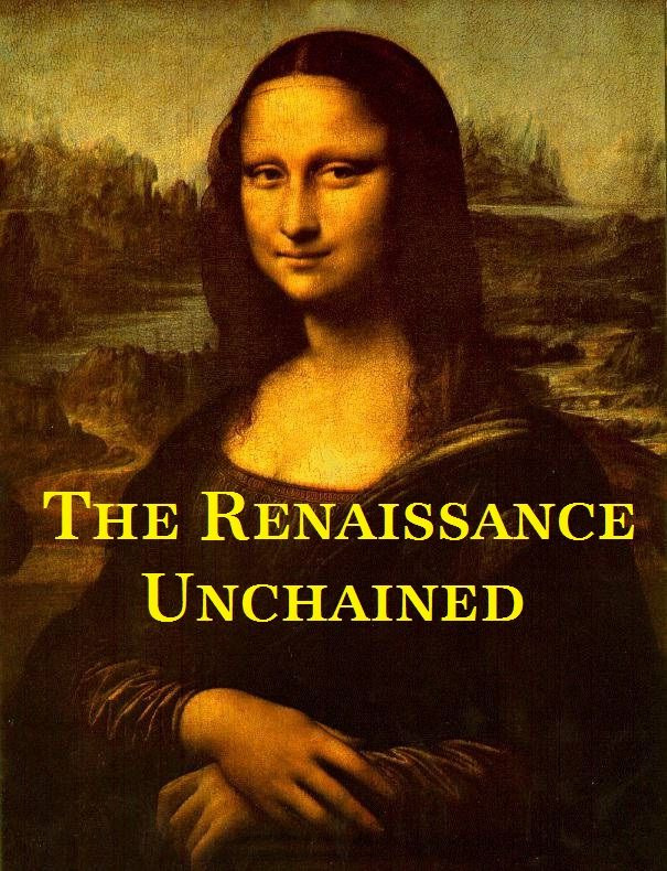 Show The Renaissance Unchained