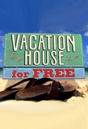 Сериал Vacation House for Free