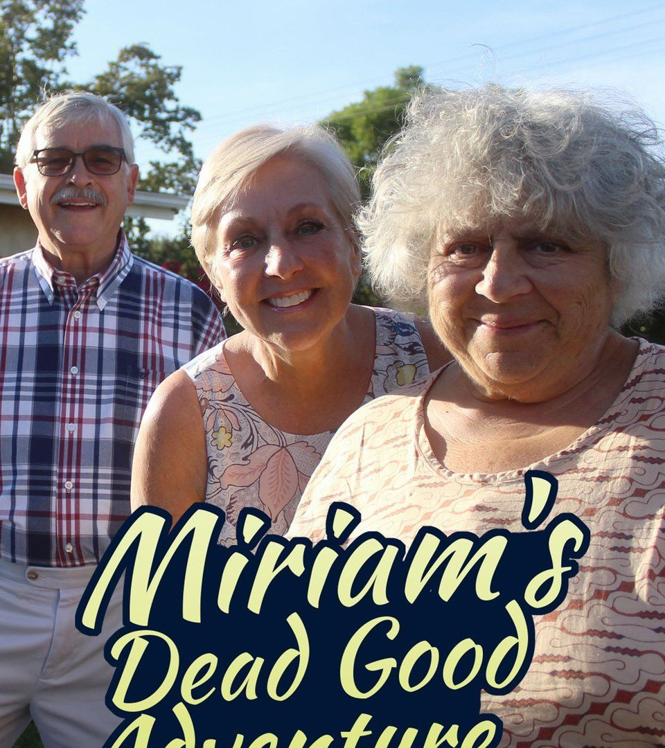 Show Miriam's Dead Good Adventure