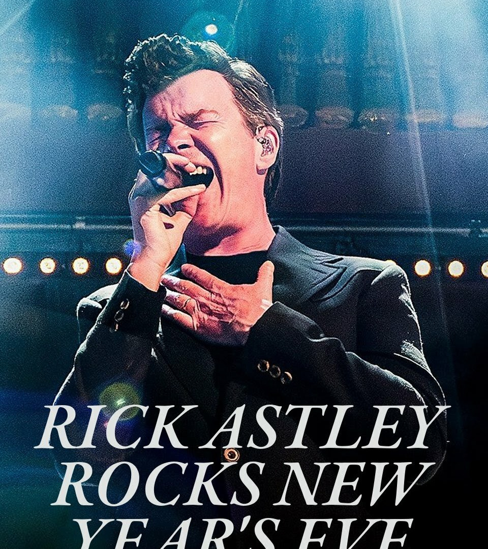 Show Rick Astley Rocks New Year's Eve