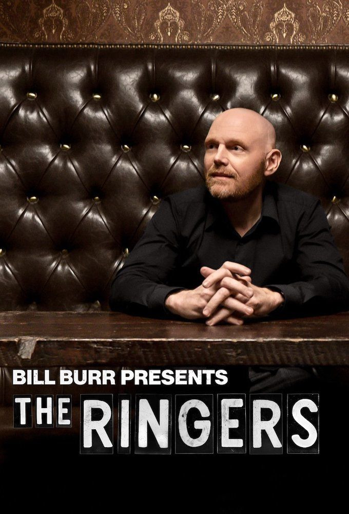 Сериал Bill Burr Presents: The Ringers