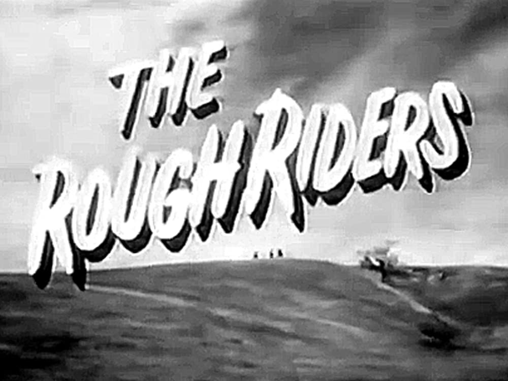 Сериал The Rough Riders
