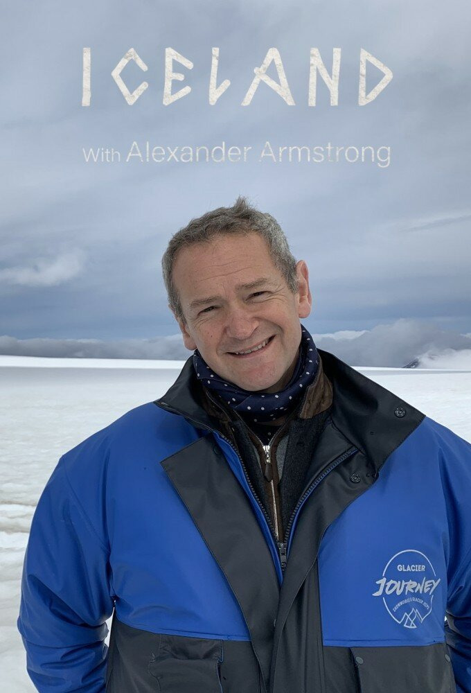 Сериал Iceland with Alexander Armstrong