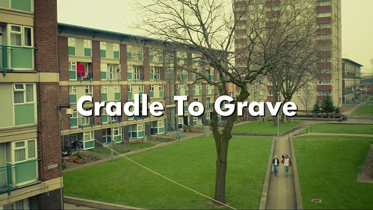 Show Cradle to Grave