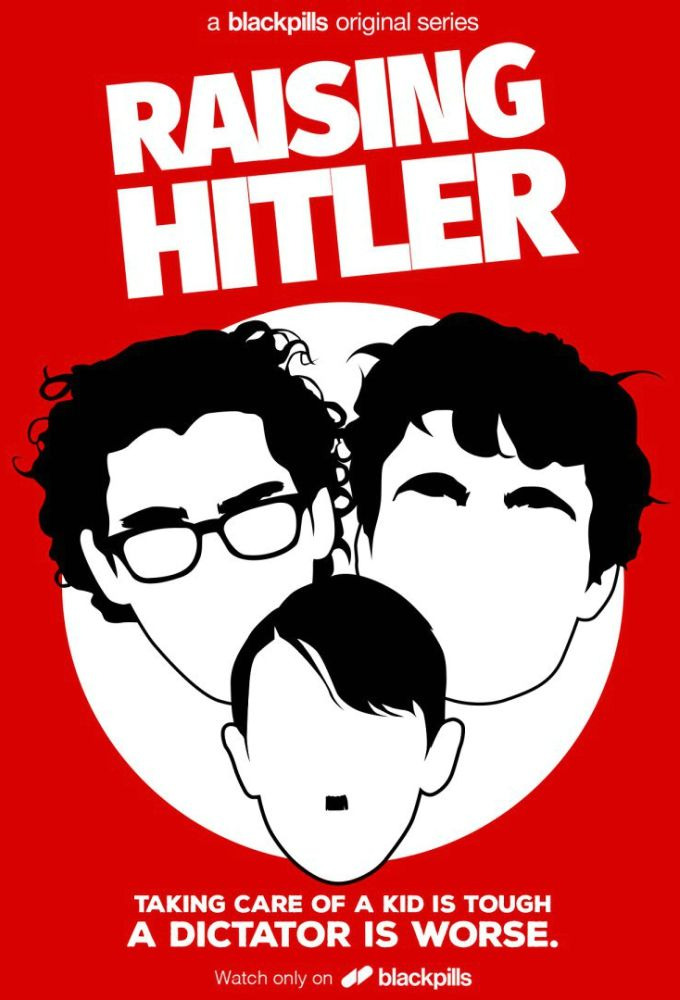 Сериал Raising Hitler