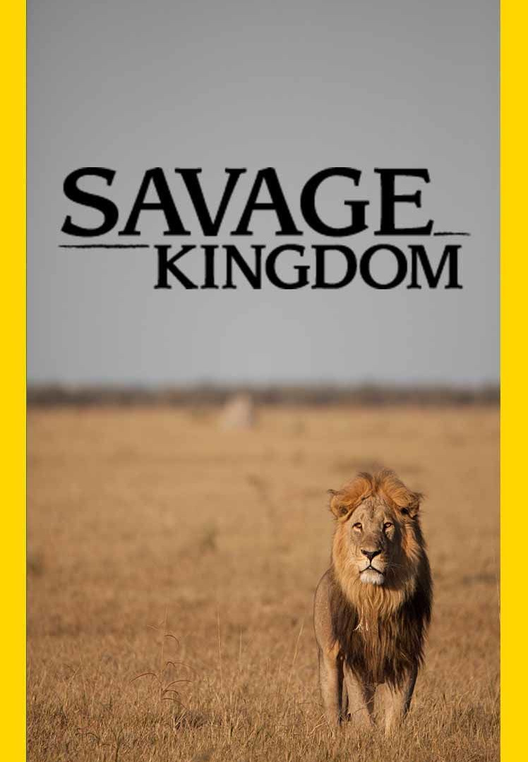 Show Savage Kingdom