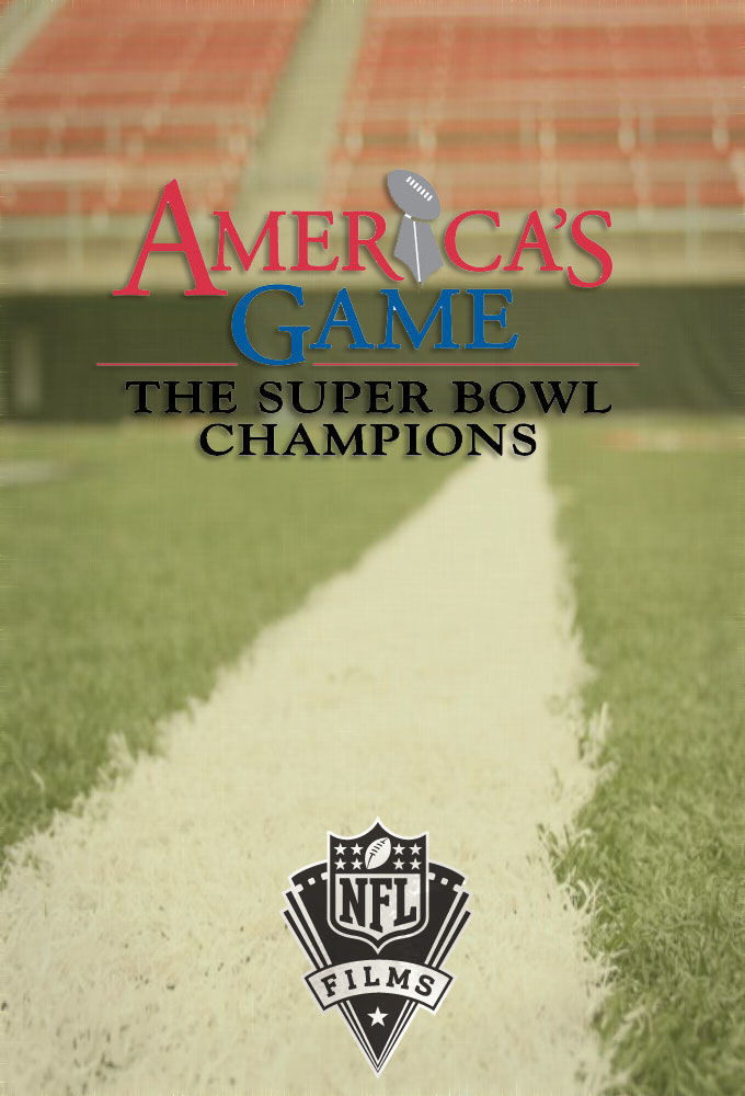 Show America's Game: The Superbowl Champions