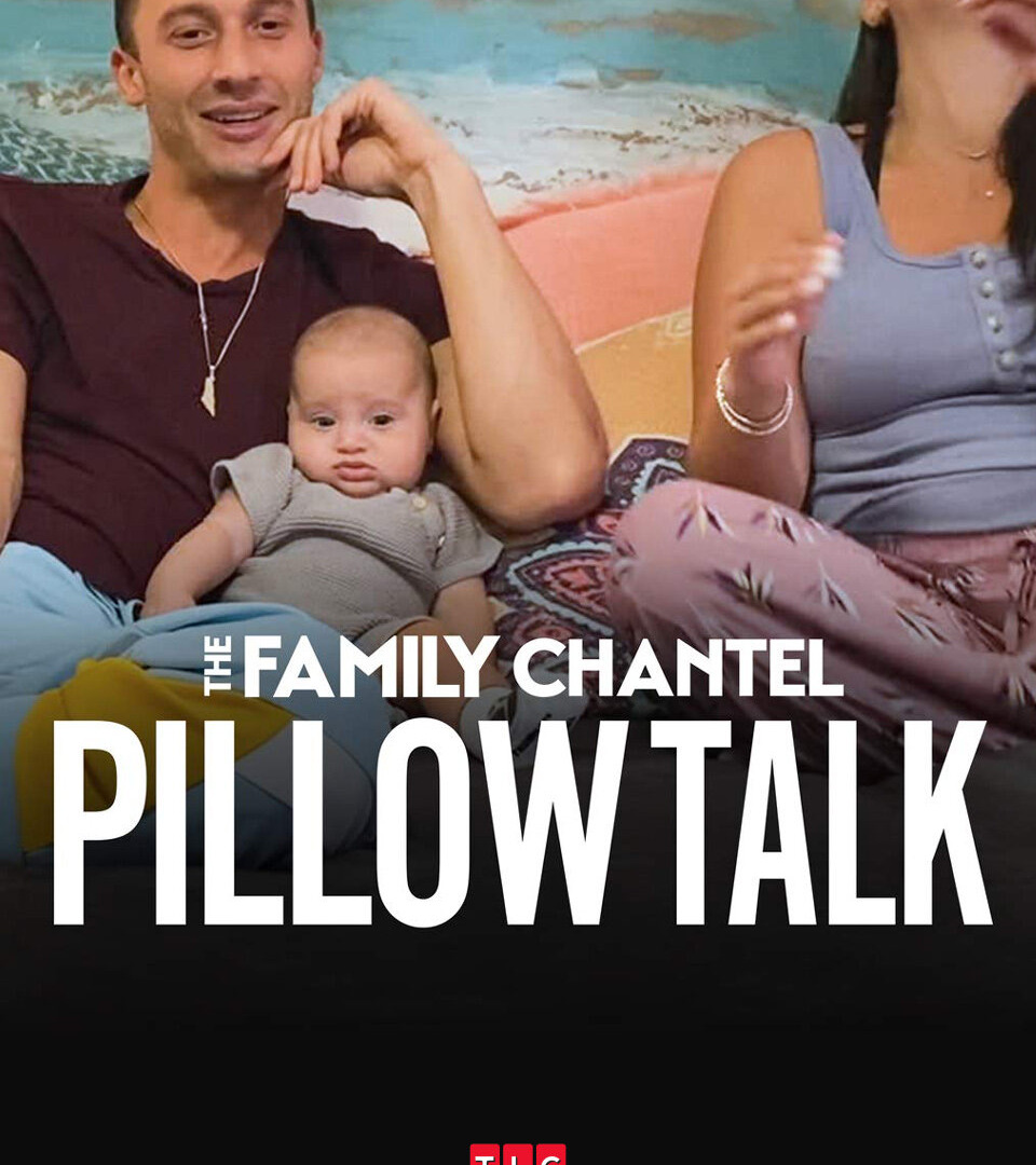 Сериал The Family Chantel: Pillow Talk