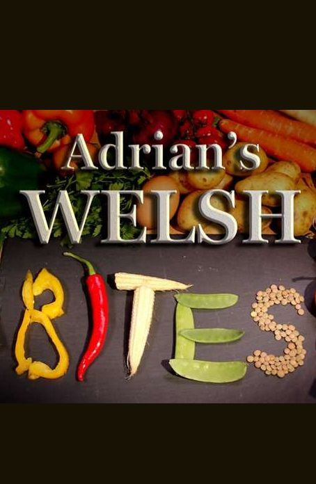 Сериал Adrian's Welsh Bites
