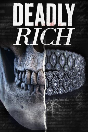Сериал American Greed: Deadly Rich