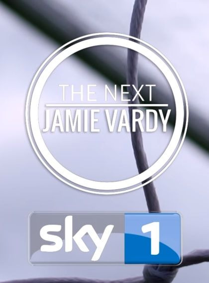 Сериал The Next Jamie Vardy