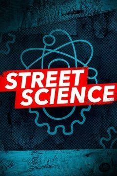 Сериал Street Science