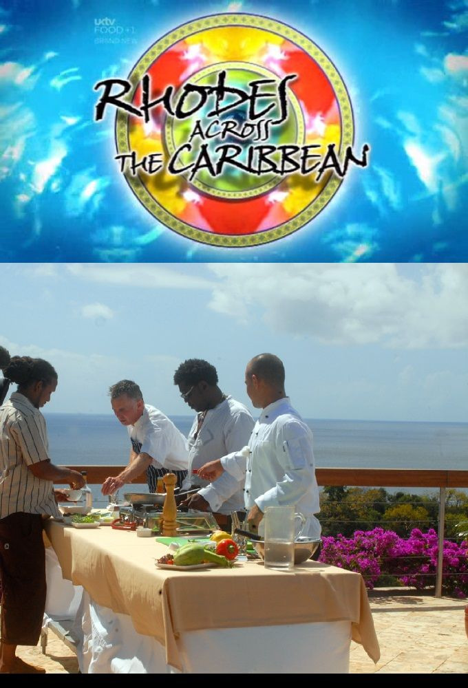 Сериал Rhodes Across the Caribbean