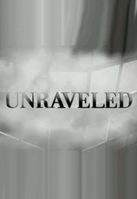 Сериал Unraveled